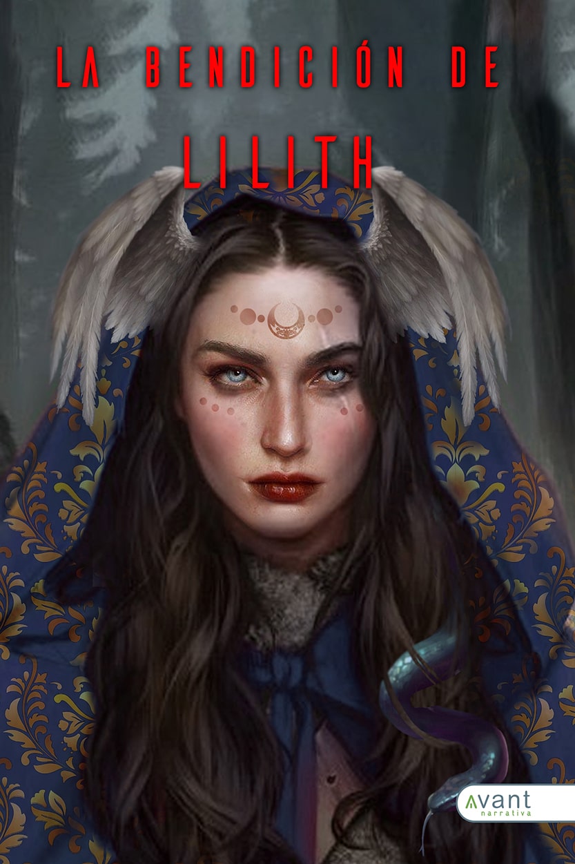 Portada de La bendición de Lilith, de Alicia Morales Fernández